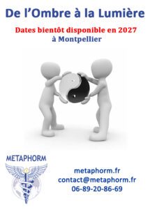 Promotional poster for 'De l’Ombre à la Lumière' announcing 2027 dates in Montpellier; two 3D figures hold a yin‑yang symbol; Metaphorm contact info at bottom.